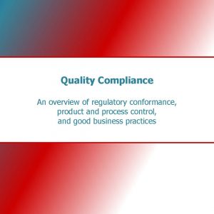 Training Presentation - High Level Compliance Overview